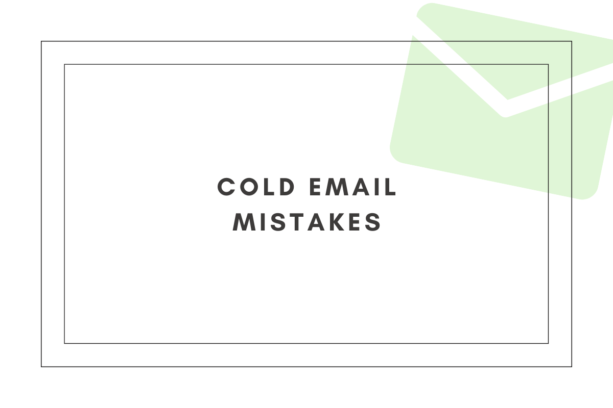 cold email mistakes