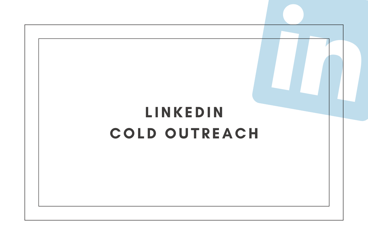 LinkedIn cold outreach