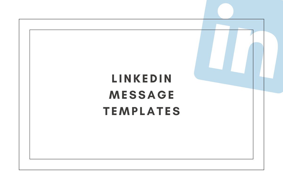 LinkedIn message templates